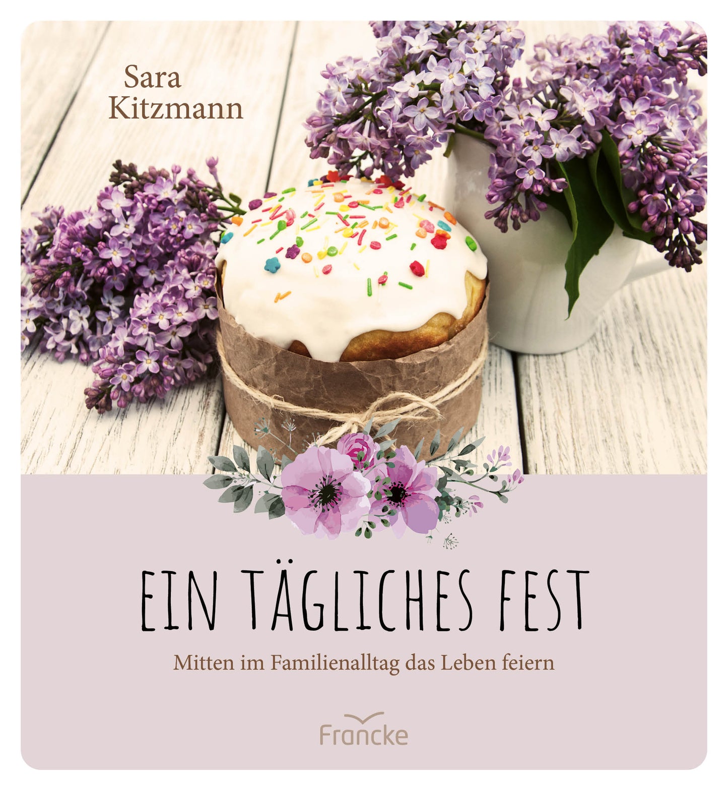 Ein tägliches Fest. Das Buch