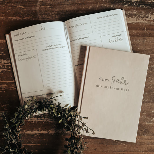 Ein Jahr mit meinem Gott -persönliches Reflexionsbuch